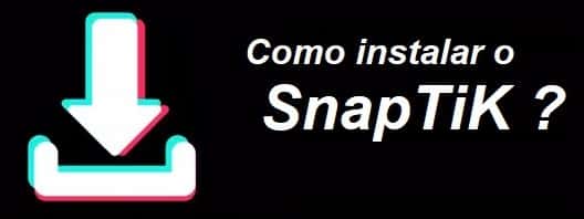 Instalando o SnapTik